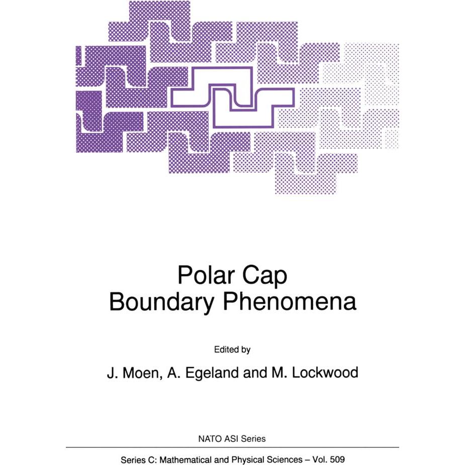 Polar Cap Boundary Phenomena, Fachbücher von Michael Lockwood, A. Egeland, Jøran Moen