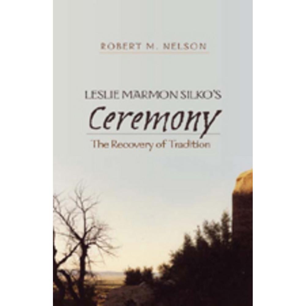Leslie Marmon Silko's 'Ceremony', Fachbücher von Robert Nelson