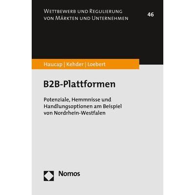 B2B-Plattformen, Fachbücher von Justus Haucap, Christiane Kehder, Ina Loebert