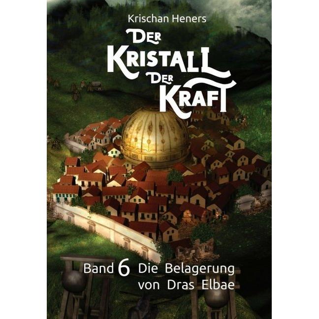 Der Kristall der Kraft, Belletristik von Krischan Heners