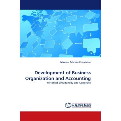 Development of Business Organization and Accounting, Fachbücher von Mizanur Rahman Khondaker
