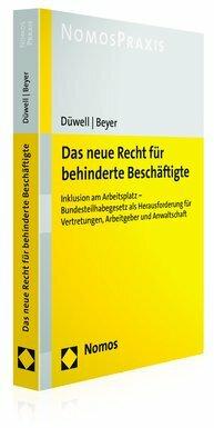 Produktbild Das neue Recht für behinderte Beschäftigte (Deutsch, Christoph Beyer, Franz Josef Düwell, 2017)