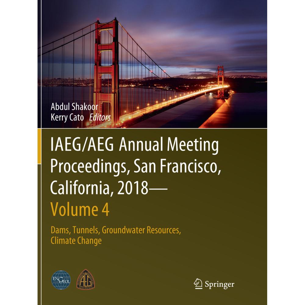 IAEG/AEG Annual Meeting Proceedings, San Francisco, California, 2018 - Volume 4, Fachbücher von Abdul Shakoor, Kerry Cat...