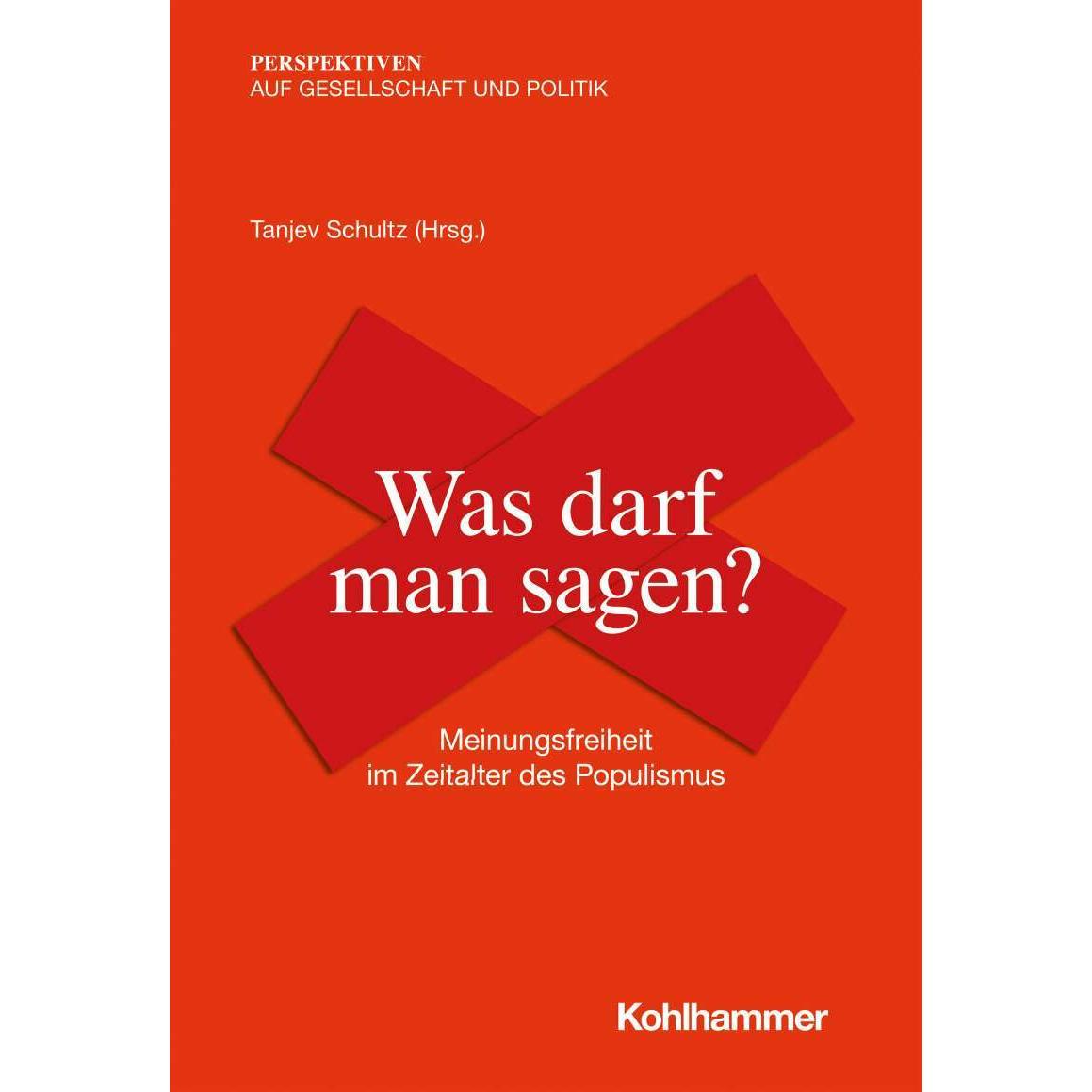 Was darf man sagen?, Fachbücher von David Lanius, Tanjev Schultz, Thomas Hauser, Guido Spars, Marie-Luisa Frick, Daniela...