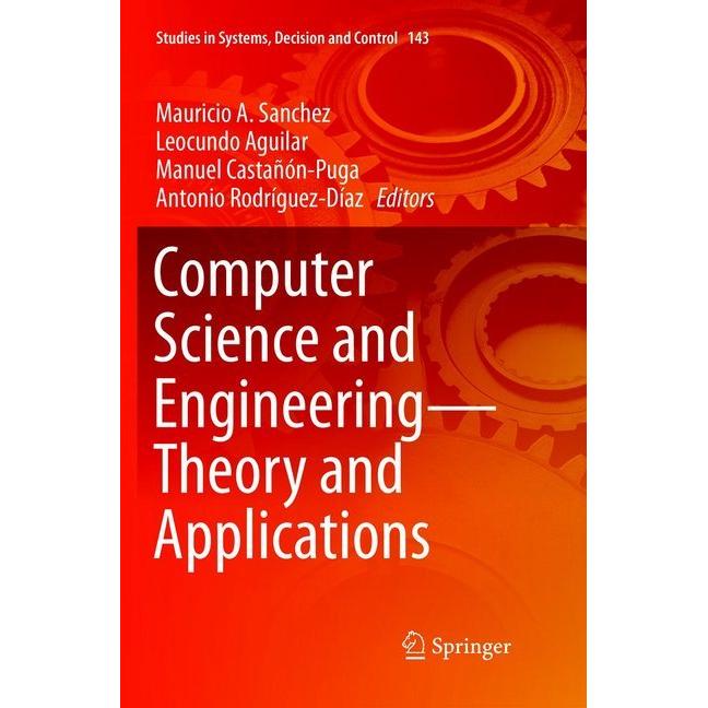 Computer Science and Engineering-Theory and Applications, Fachbücher von Mauricio A. Sanchez, Antonio Rodríguez-Díaz, Ma...
