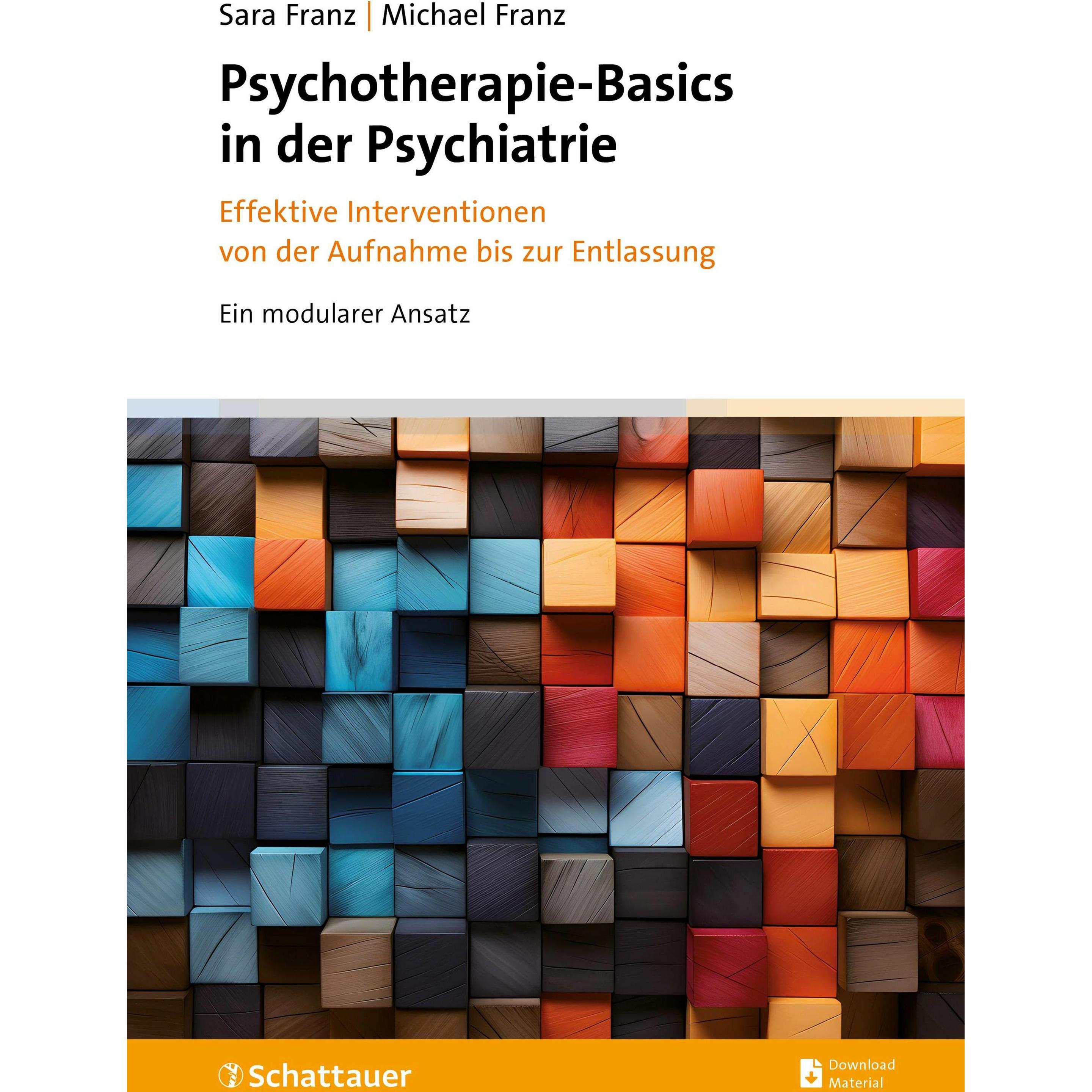 Psychotherapie-Basics in der Psychiatrie, Fachbücher von Sara Franz Franz