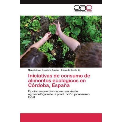 Iniciativas de consumo de alimentos ecológicos en Córdoba, España, Fachbücher