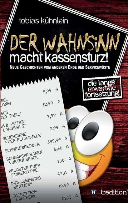 Produktbild Der Wahnsinn macht Kassensturz! (Tobias Kühnlein, Deutsch)