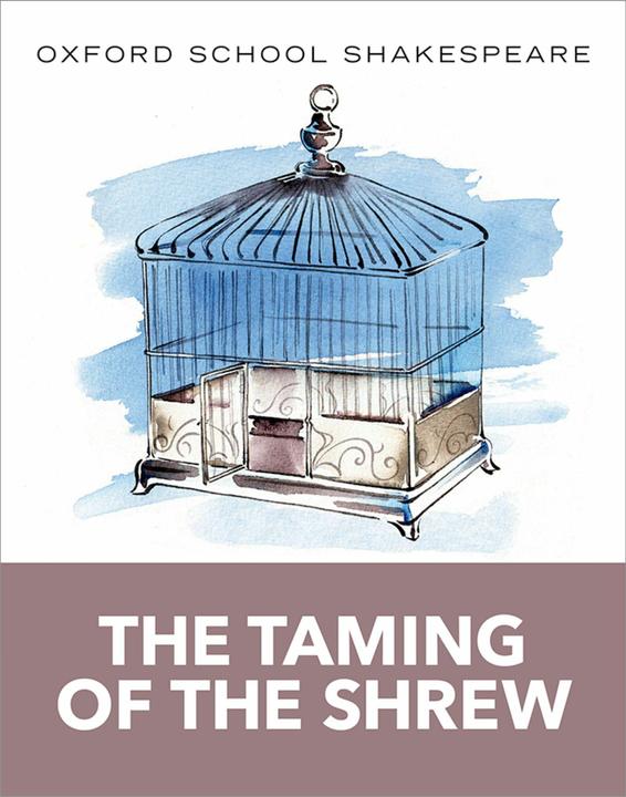 Produktbild Oxford School Shakespeare: The Taming of the Shrew (Englisch, William Shakespeare, 2013)