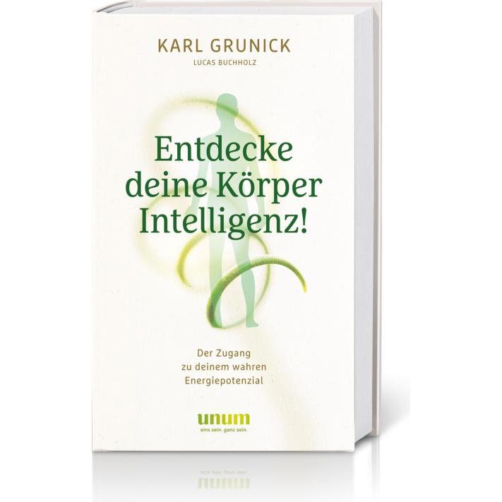 Entdecke deine KörperIntelligenz!, Ratgeber von Lucas Buchholz