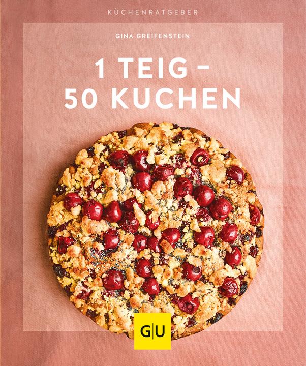Produktbild 1 Teig - 50 Kuchen (Deutsch, Gina Greifenstein, 2018)