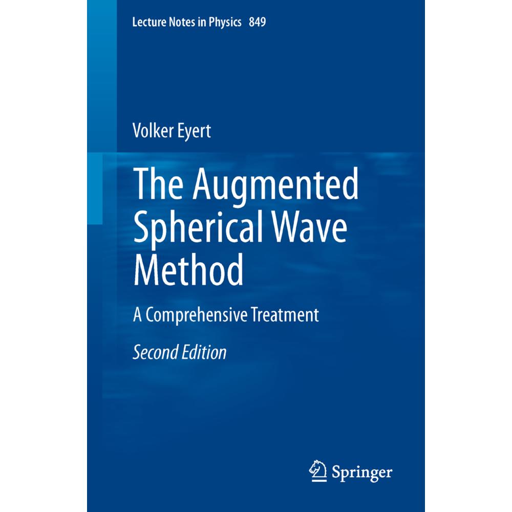 The Augmented Spherical Wave Method, Fachbücher von Volker Eyert