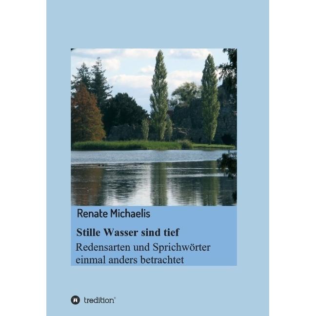 Thumbnail - Stille Wasser sind tief, Belletristik von Renate Michaelis