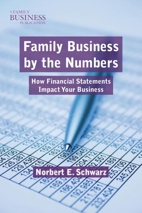 Produktbild Family Business by the Numbers (Englisch, N. Schwarz, 2011)