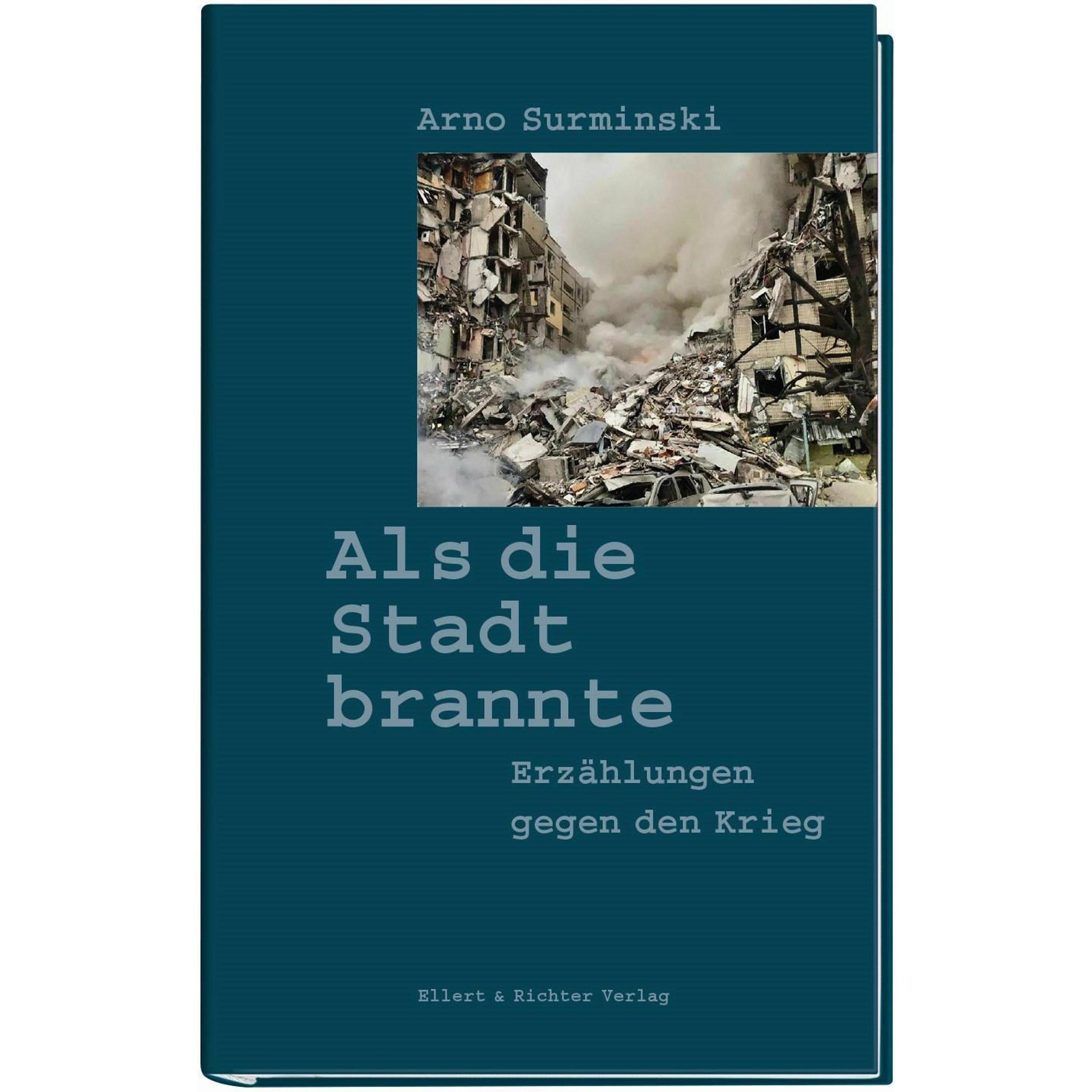 Als die Stadt brannte, Belletristik von Arno Surminski