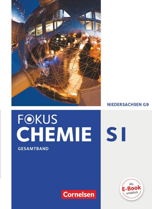 Produktbild Fokus Chemie SI. Gesamtband. Schülerbuch. NI (Deutsch, Annkathrien Jaek, Carina Kronabel, Carsten Kinzel, Jörn Peters, 2015)