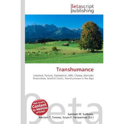 Transhumance, Fachbücher von Lambert M. Surhone, Miriam T. Timpledon, Susan F. Marseken