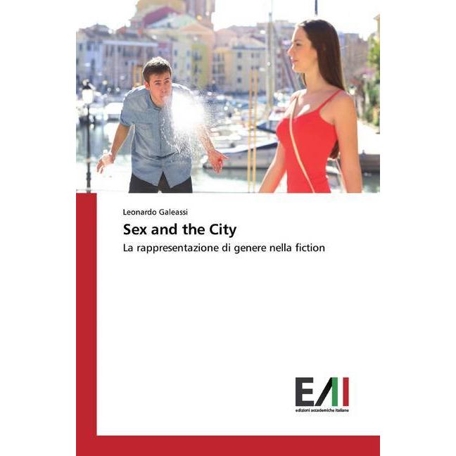 Sex and the City, Fachbücher von Leonardo Galeassi