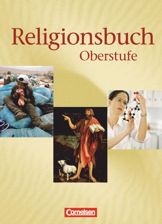 Produktbild Religionsbuch Schülerbuch (Deutsch, Bernhard Böttge, Friedrich Schweitzer, Hans-Jürgen Rundnagel, Harmjan Dam, Udo Marenbach, Ulrike Baumann, 2006)