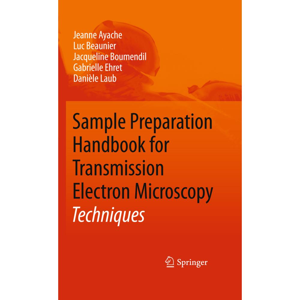 Sample Preparation Handbook for Transmission Electron Microscopy, Fachbücher