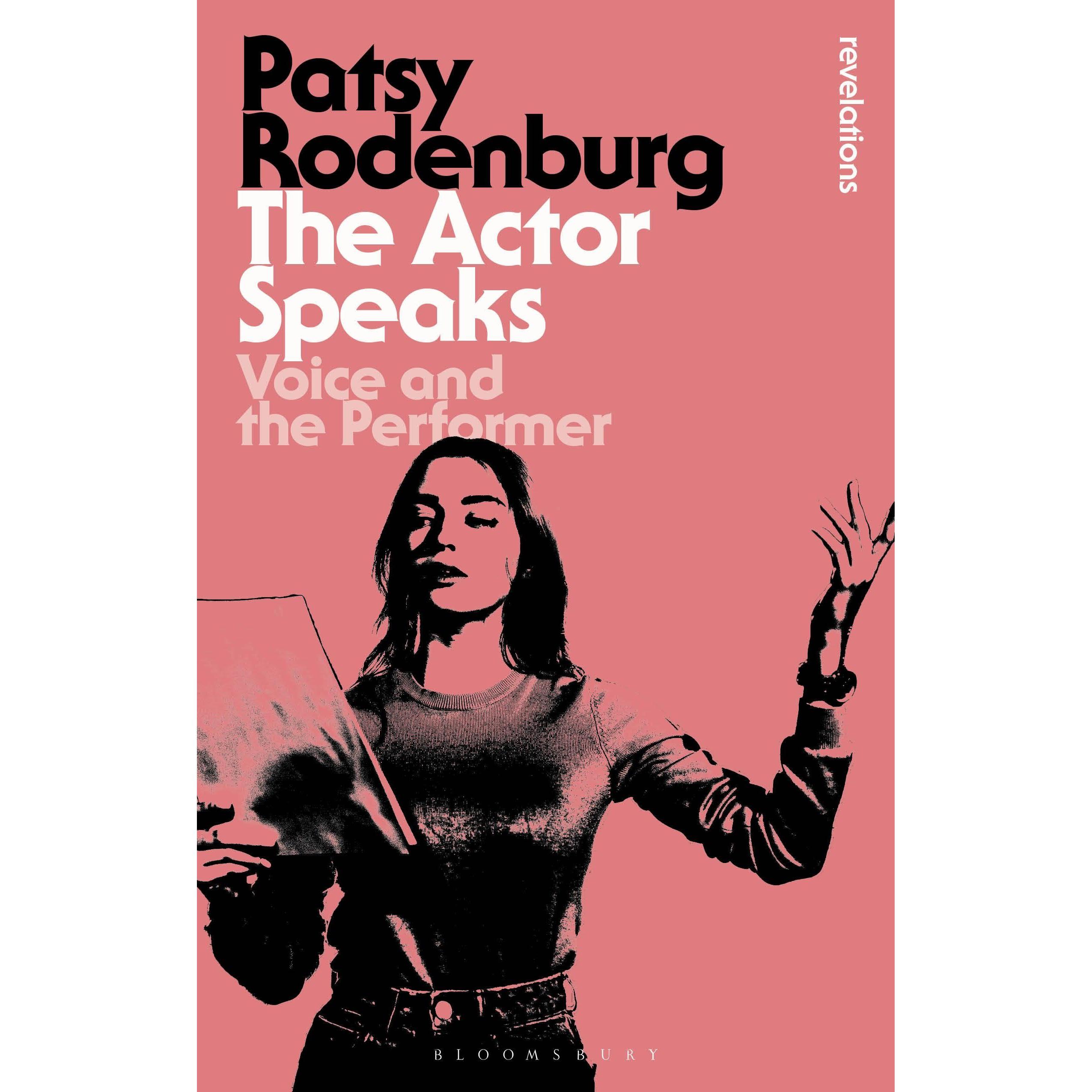 The Actor Speaks: Voice and the Performer, Belletristik