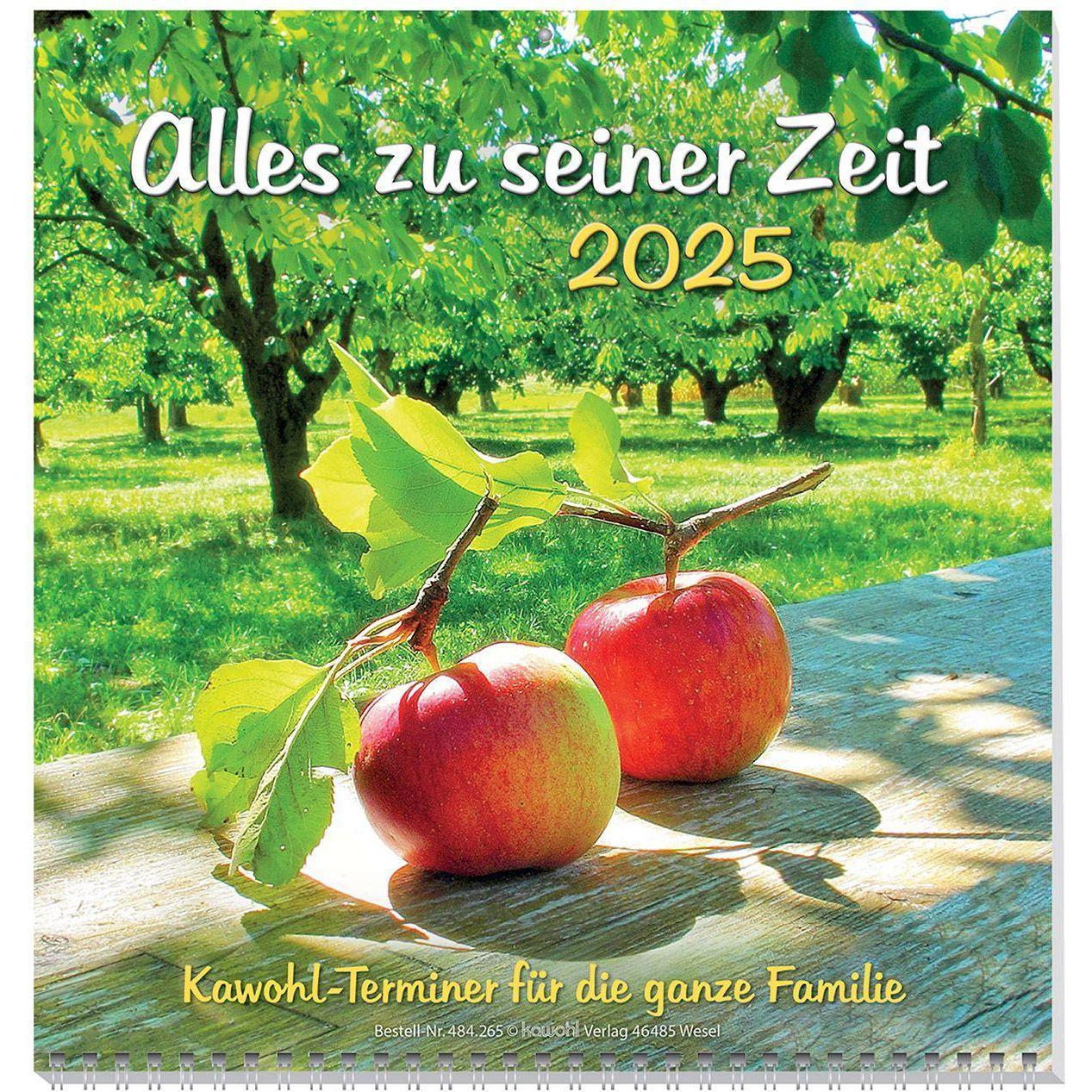 Kawohl, Kalender, Alles zu seiner Zeit 2025 (Deutsch)