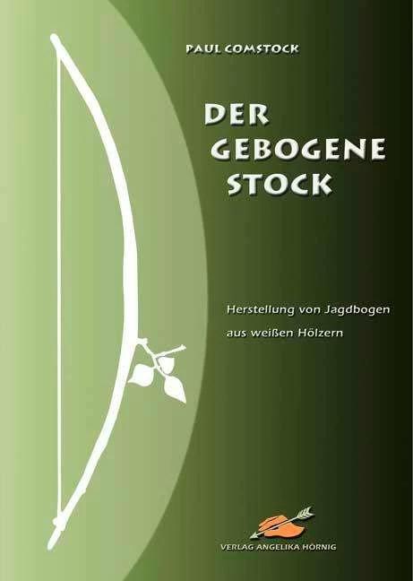 Produktbild Der Gebogene Stock (Deutsch, Manfred Ebner, Paul Comstock, 2019)