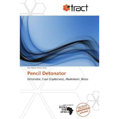 Pencil Detonator, Fachbücher von Eloi Rylan Koios