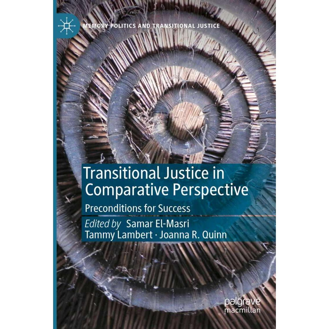 Transitional Justice in Comparative Perspective, Fachbücher von Samar El-Masri, Tammy Lambert, Joanna R. Quinn