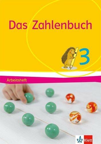 Produktbild Das Zahlenbuch. Arbeitsheft 3. Schuljahr. Allgemeine Ausgabe ab 2017 (Deutsch, Birgit Hess, Daniela Götze, Diana Hunscheidt, Erich Ch. Wittmann, Gerhard N. Müller, Marcus Nührenbörger, Melanie Bischoff, Ralph Schwarzkopf, 2018)