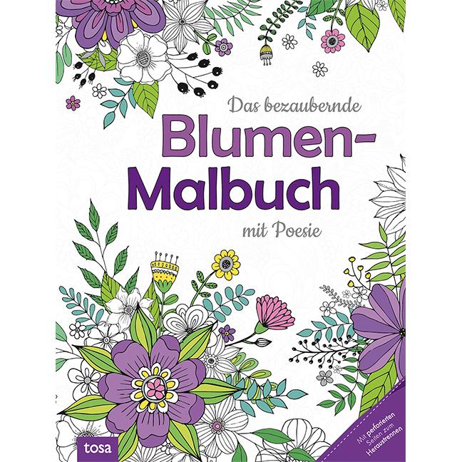tosa Das bezaubernde Blumen-Malbuch mit Poesie