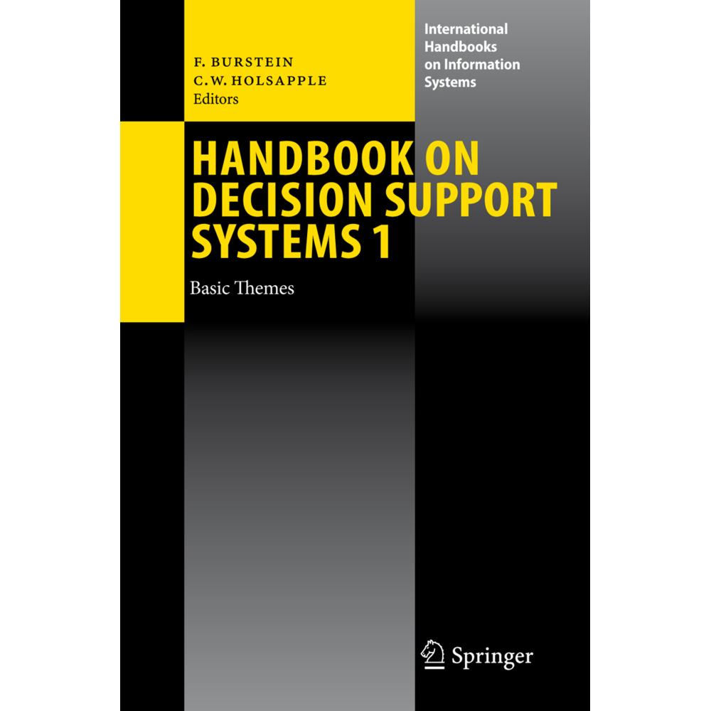 Handbook on Decision Support Systems 1, Fachbücher von Clyde W. Holsapple, Frada Burstein