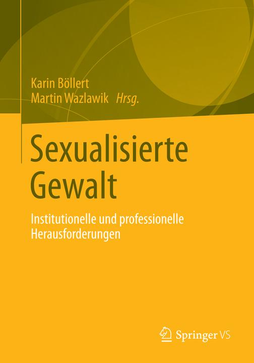 Produktbild Sexualisierte Gewalt (Deutsch, Böllert, Karin/Wazlawik, Martin Wazlawik, 2014)