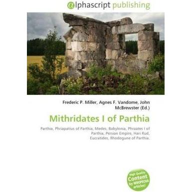 Mithridates I of Parthia, Fachbücher