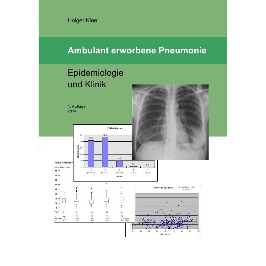 Ambulant erworbene Pneumonie - Epidemiologie und Klinik, Fachbücher von Holger Klee