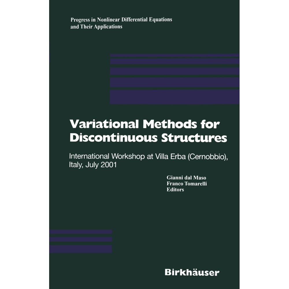 Variational Methods for Discontinuous Structures, Fachbücher von Franco Tomarelli, Gianni Dal Maso