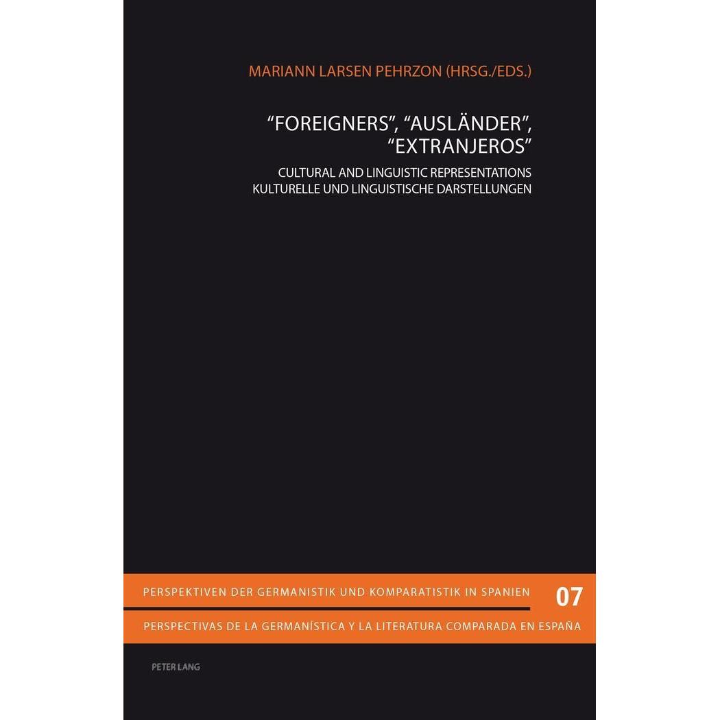 «Foreigners», «Ausländer», «Extranjeros», Fachbücher von Mariann Larsen