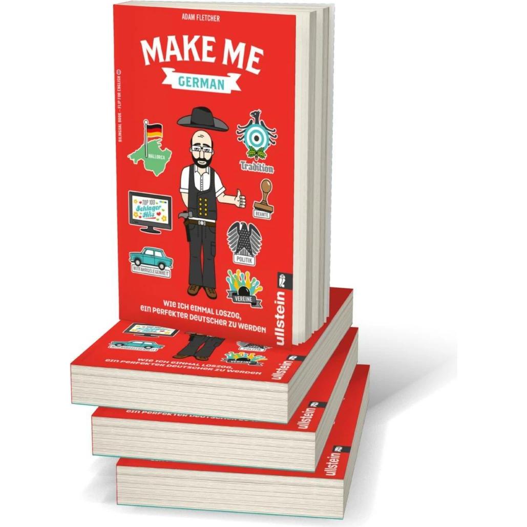 Make me German! Zweisprachiges Wendebuch Deutsch/ Englisch, Belletristik von Adam Fletcher