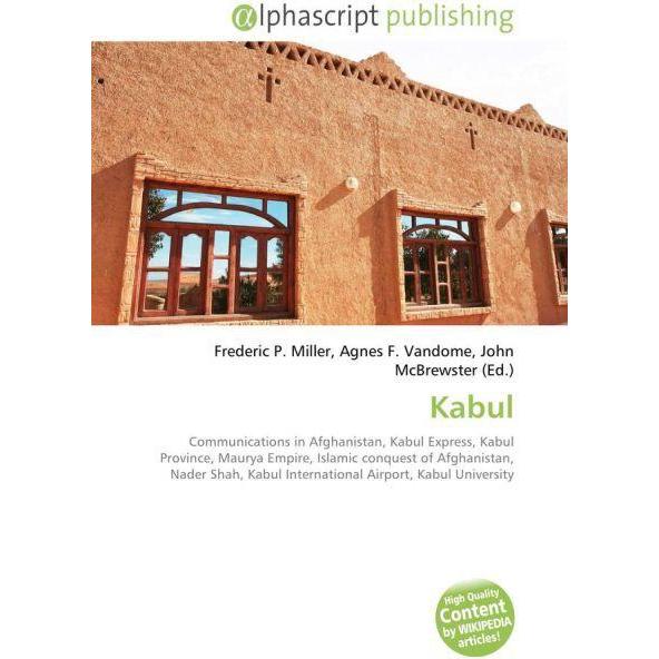 Thumbnail - Kabul, Fachbücher von Agnes F. Vandome, Frederic P. Miller, John McBrewster