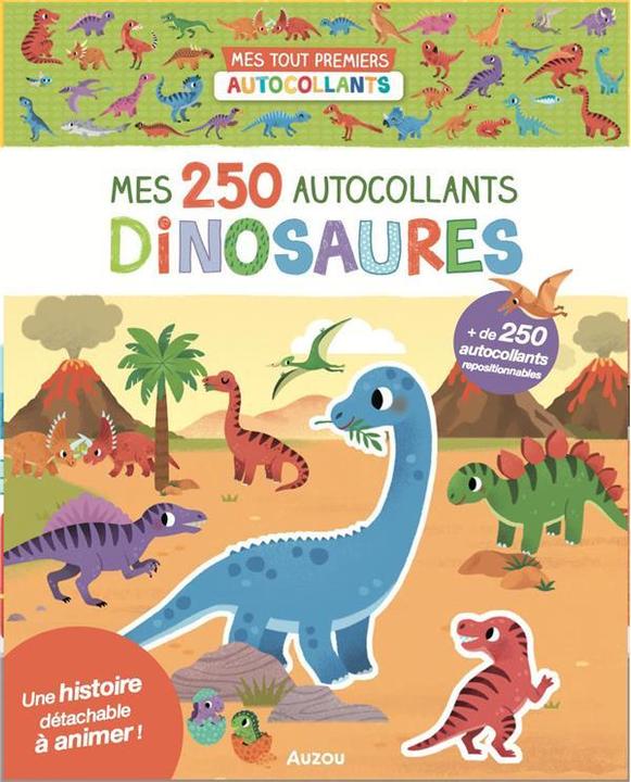 Auzou France Dinosaures : mes 250 autocollants (Français, Wu Yi-Hsuan, 2023)