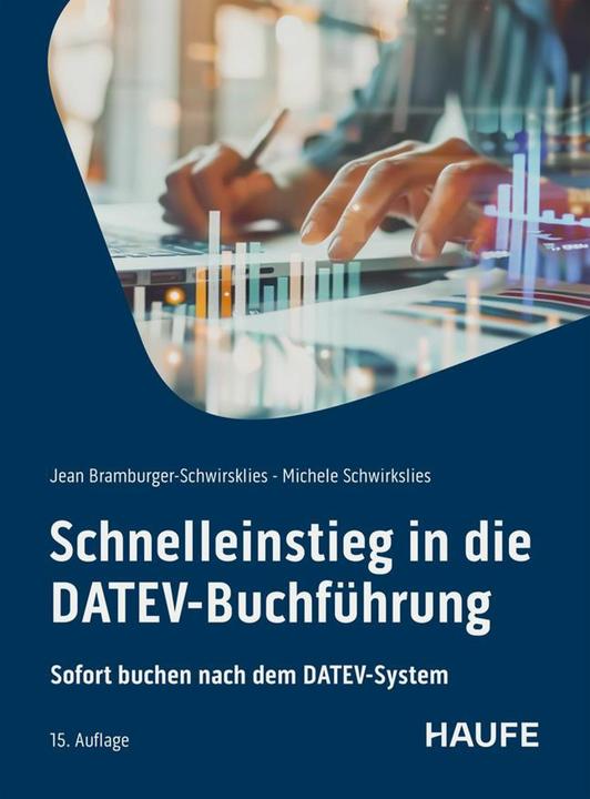 Actual product image Schnelleinstieg in die DATEV-Buchführung (German, Jean Bramburger-Schwirkslies, Michele Schwirkslies, 2025)