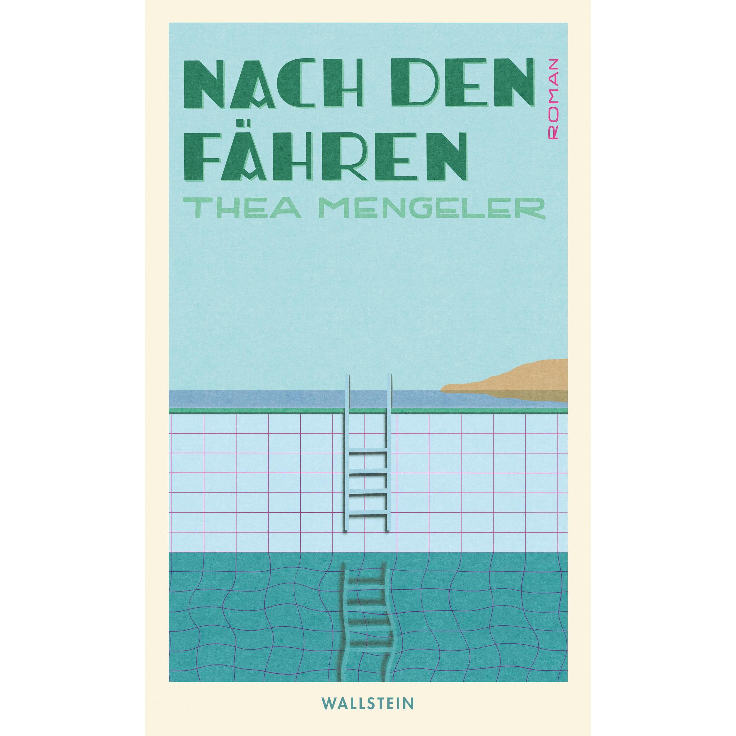 Nach den Fähren, Belletristik von Thea Mengeler