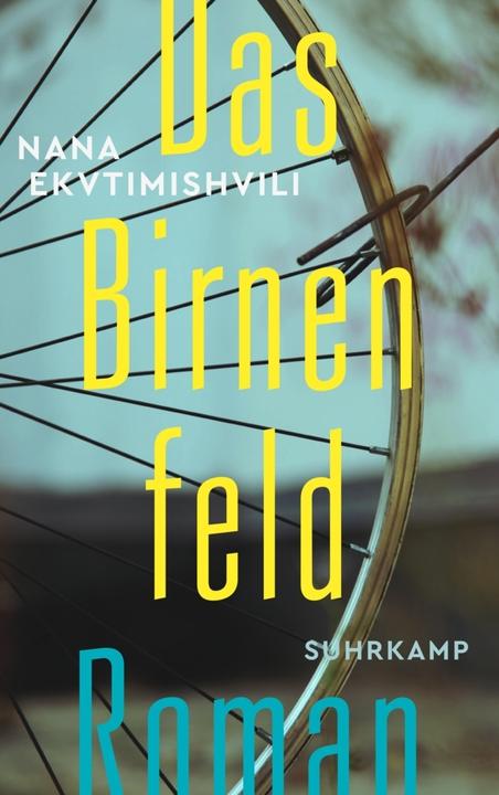 Produktbild Das Birnenfeld (Deutsch, Nana Ekvtimishvili, 2018)