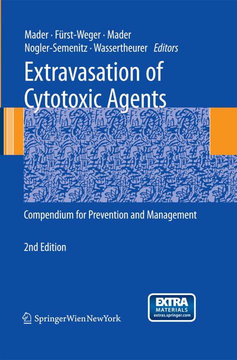 Energie-Label Extravasation of Cytotoxic Agents (Englisch, Elisabeth Nogler-Semenitz, Ines Mader, Patrizia R. Fürst-Weger, Robert M. Mader, Sabine Wassertheurer, 2014)
