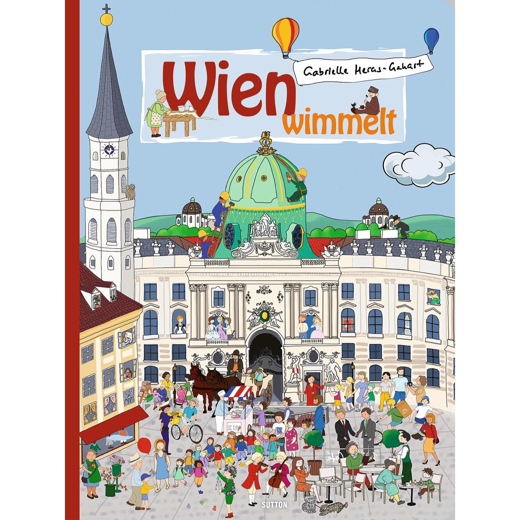 Wien wimmelt, Kinderbücher von Gabrielle Heras-Gehart