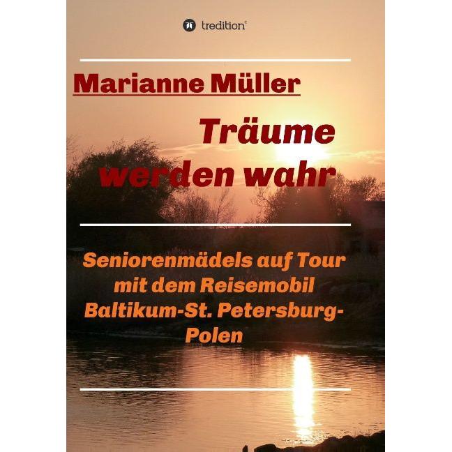 Träume werden wahr, Band 2, Ratgeber von Marianne Müller