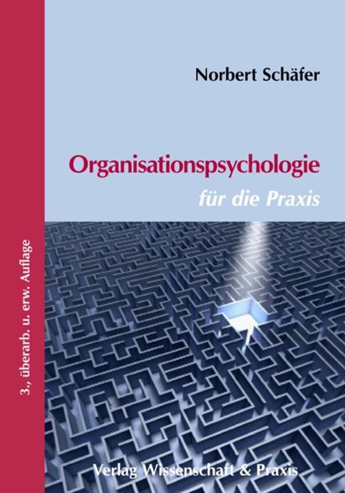 Produktbild Organisationspsychologie für die Praxis (Deutsch, Norbert Schäfer, 2010)