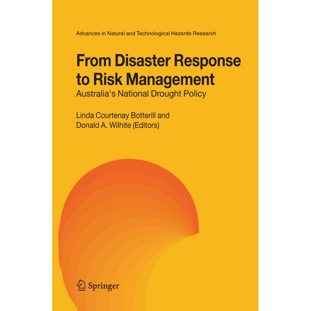 From Disaster Response to Risk Management, Fachbücher von Linda C. Botterill, Donald A. Wilhite