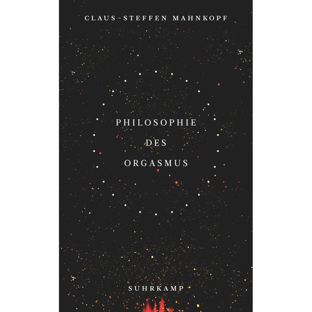 Philosophie des Orgasmus, Fachbücher von Claus-Steffen Mahnkopf