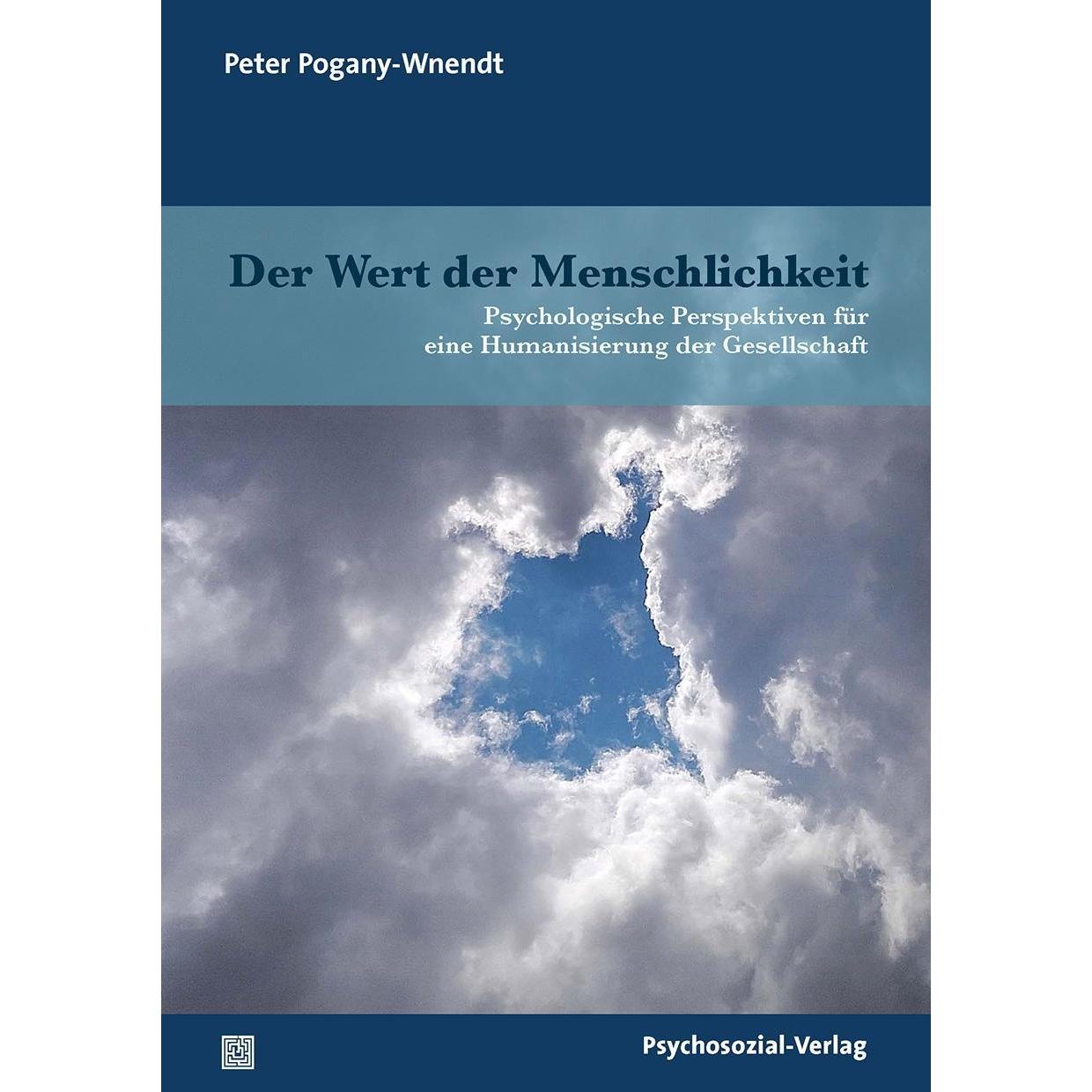 Der Wert der Menschlichkeit, Fachbücher von Peter Pogany-Wnendt